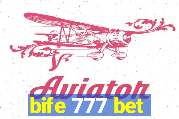 bife 777 bet